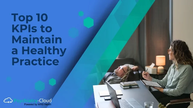 Top 10 KPIs to Maintain a Healthy Practice