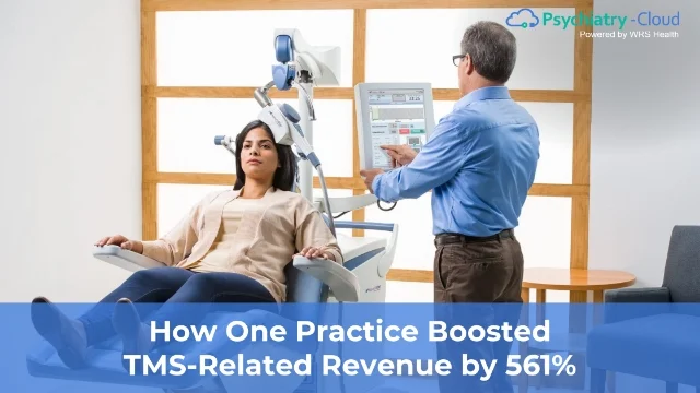 How One Practice Boosted TMS-Related Revenue by 561%