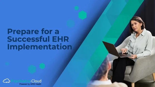 Prepare for a Successful EHR Implementation